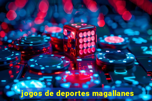 jogos de deportes magallanes